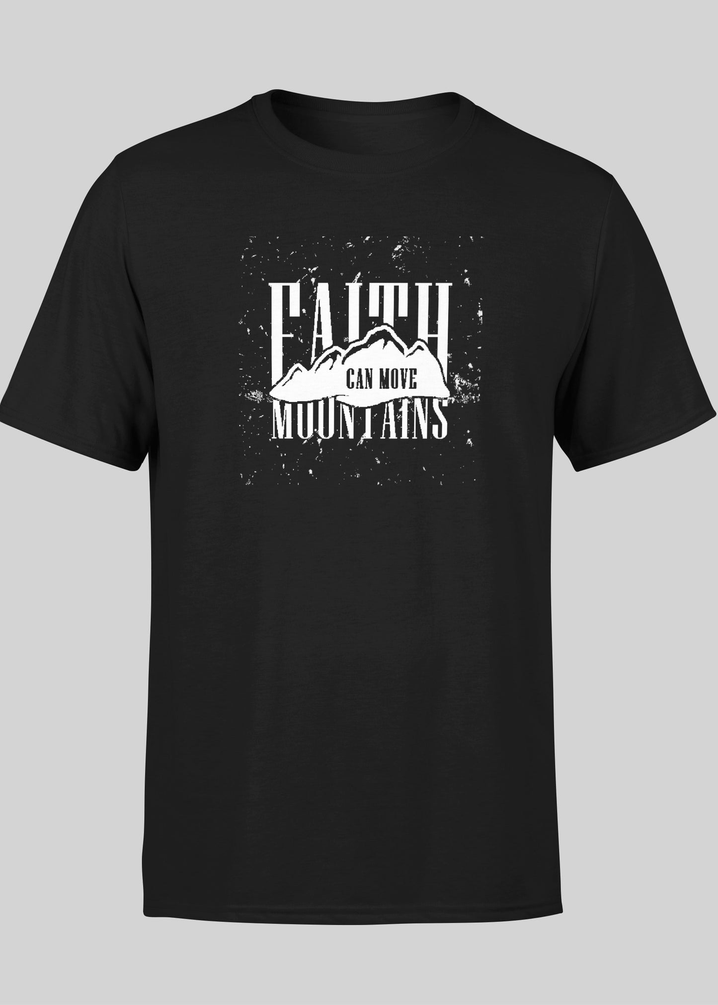 Faith can move mountains